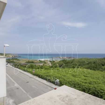 Balconi Sul Mare Bed and Breakfast Otranto Eksteriør billede